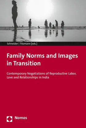 Schneider / Titzmann |  Family Norms and Images in Transition | Buch |  Sack Fachmedien