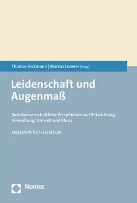 Hickmann / Lederer |  Leidenschaft und Augenmaß | Buch |  Sack Fachmedien