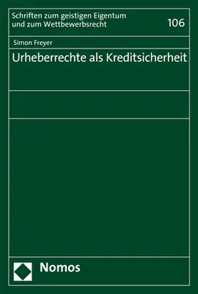 Freyer | Urheberrechte als Kreditsicherheit | Buch | 978-3-8487-5367-3 | www2.sack.de