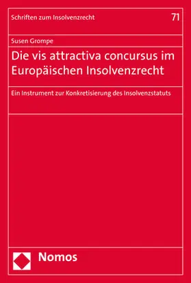 Grompe | Die vis attractiva concursus im Europäischen Insolvenzrecht | Buch | 978-3-8487-5390-1 | sack.de