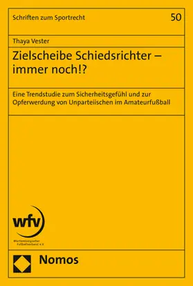 Vester |  Zielscheibe Schiedsrichter - immer noch!? | Buch |  Sack Fachmedien