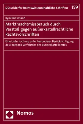 Brinkmann |  Marktmachtmissbrauch durch Verstoß gegen außerkartellrechtliche Rechtsvorschriften | Buch |  Sack Fachmedien