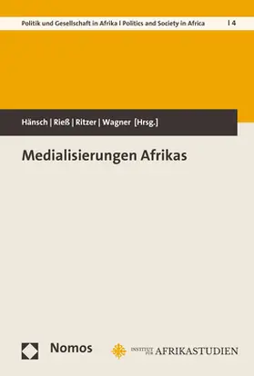 Hänsch / Rieß / Ritzer | Medialisierungen Afrikas | Buch | 978-3-8487-5471-7 | sack.de