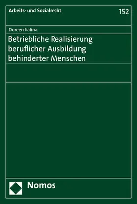 Kalina |  Betriebliche Realisierung beruflicher Ausbildung behinderter Menschen | Buch |  Sack Fachmedien