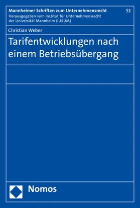 Weber |  Tarifentwicklungen nach einem Betriebsübergang | Buch |  Sack Fachmedien