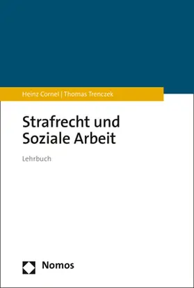 Cornel / Trenczek |  Strafrecht und Soziale Arbeit | Buch |  Sack Fachmedien