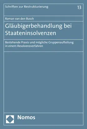 van den Busch | Gläubigerbehandlung bei Staateninsolvenzen | Buch | 978-3-8487-5614-8 | sack.de