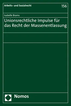Brams |  Unionsrechtliche Impulse für das Recht der Massenentlassung | Buch |  Sack Fachmedien