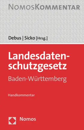 Debus / Sicko |  Landesdatenschutzgesetz Baden-Württemberg | Buch |  Sack Fachmedien