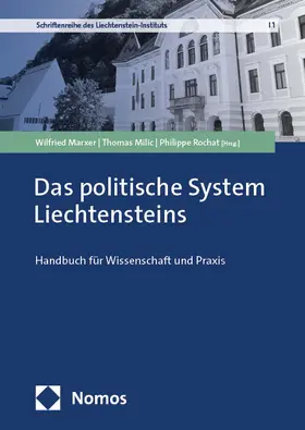 Marxer / Milic / Rochat |  Das politische System Liechtensteins | Buch |  Sack Fachmedien
