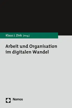 Zink |  Arbeit und Organisation im digitalen Wandel | Buch |  Sack Fachmedien