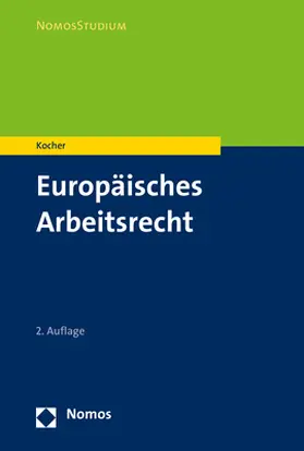 Kocher |  Europäisches Arbeitsrecht | Buch |  Sack Fachmedien