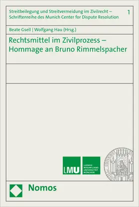 Gsell / Hau |  Rechtsmittel im Zivilprozess - Hommage an Bruno Rimmelspacher | Buch |  Sack Fachmedien