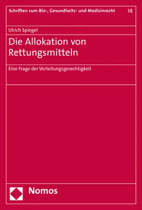 Spiegel |  Die Allokation von Rettungsmitteln | Buch |  Sack Fachmedien