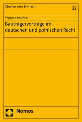 Plesinski / Plesinski |  Bauträgerverträge im deutschen und polnischen Recht | Buch |  Sack Fachmedien