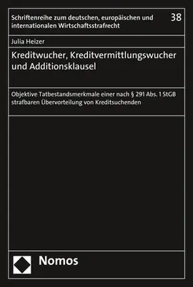 Heizer |  Kreditwucher, Kreditvermittlungswucher und Additionsklausel | Buch |  Sack Fachmedien