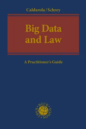 Caldarola / Schrey |  Big Data and Law | Buch |  Sack Fachmedien