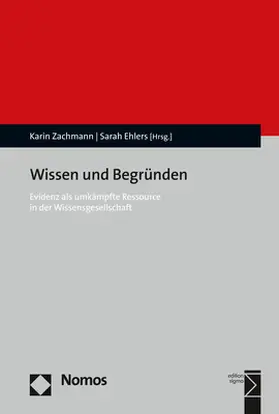 Zachmann / Ehlers |  Wissen und Begründen | Buch |  Sack Fachmedien