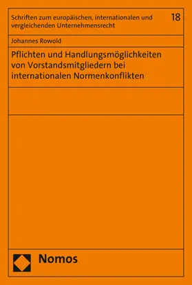 Rowold |  Pflichten und Handlungsmöglichkeiten von Vorstandsmitgliedern bei internationalen Normenkonflikten | Buch |  Sack Fachmedien