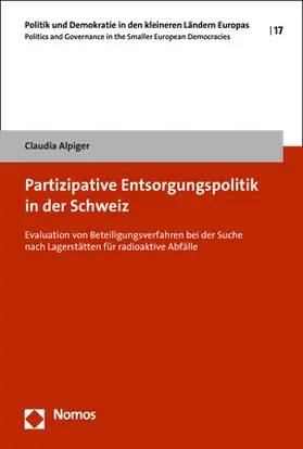 Alpiger | Partizipative Entsorgungspolitik in der Schweiz | Buch | 978-3-8487-6374-0 | www2.sack.de