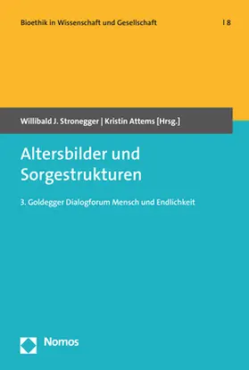 Stronegger / Attems |  Altersbilder und Sorgestrukturen | Buch |  Sack Fachmedien