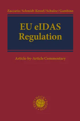 Zaccaria / Schmidt-Kessel / Schulze |  EU eIDAS-Regulation | Buch |  Sack Fachmedien