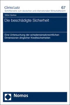 Gorlow |  Die beschädigte Sicherheit | Buch |  Sack Fachmedien