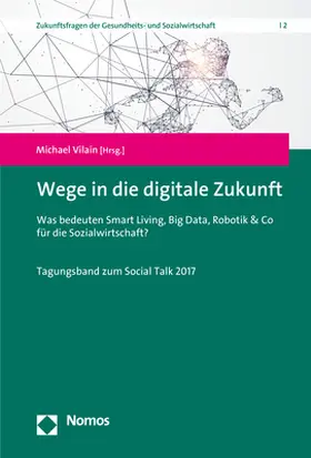 Vilain |  Wege in die digitale Zukunft | Buch |  Sack Fachmedien