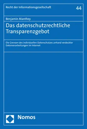 Manthey |  Das datenschutzrechtliche Transparenzgebot | Buch |  Sack Fachmedien