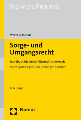 Völker / Clausius |  Sorge- und Umgangsrecht | Buch |  Sack Fachmedien