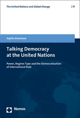Eisentraut | Talking Democracy at the United Nations | Buch | 978-3-8487-6835-6 | sack.de