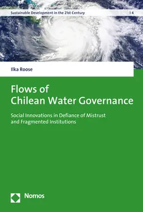 Roose | Flows of Chilean Water Governance | Buch | 978-3-8487-6930-8 | www2.sack.de