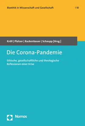 Kröll / Platzer / Ruckenbauer |  Die Corona-Pandemie | Buch |  Sack Fachmedien