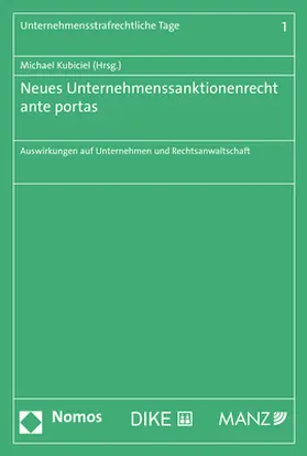 Kubiciel |  Neues Unternehmenssanktionenrecht ante portas | Buch |  Sack Fachmedien