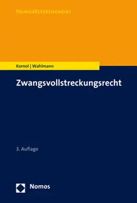 Kornol / Wahlmann |  Zwangsvollstreckungsrecht | Buch |  Sack Fachmedien