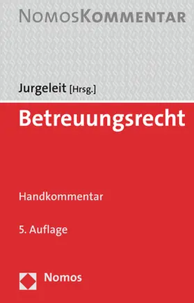 Jurgeleit |  Betreuungsrecht | Buch |  Sack Fachmedien