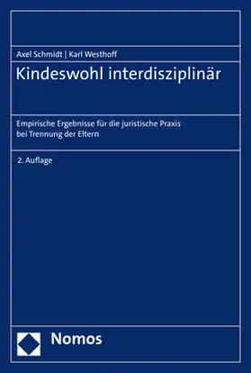 Schmidt / Westhoff |  Kindeswohl interdisziplinär | Buch |  Sack Fachmedien