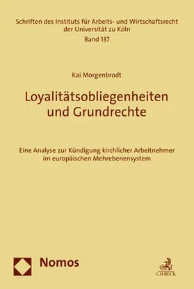 Morgenbrodt |  Loyalitätsobliegenheiten und Grundrechte | Buch |  Sack Fachmedien
