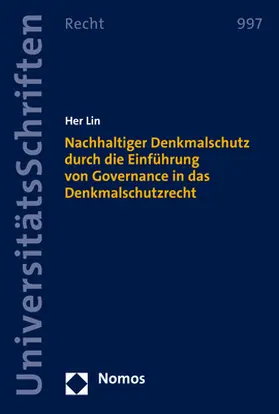 Lin |  Nachhaltiger Denkmalschutz durch die Einführung von Governance in das Denkmalschutzrecht | Buch |  Sack Fachmedien