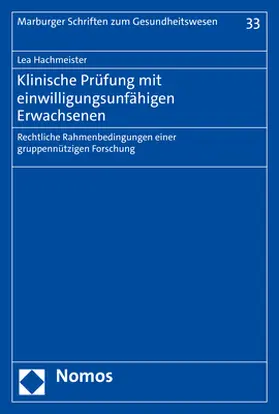 Hachmeister | Klinische Prüfung mit einwilligungsunfähigen Erwachsenen | Buch | 978-3-8487-7272-8 | sack.de