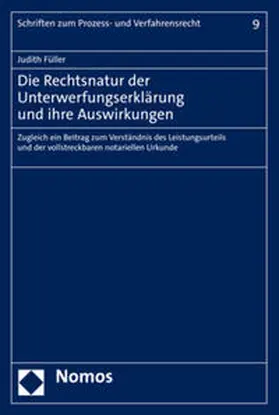 Füller |  Die Rechtsnatur der Unterwerfungserklärung und ihre Auswirkungen | Buch |  Sack Fachmedien