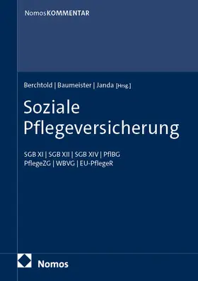Berchtold / Baumeister / Janda  |  Soziale Pflegeversicherung | Buch |  Sack Fachmedien
