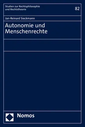 Sieckmann |  Autonomie und Menschenrechte | Buch |  Sack Fachmedien