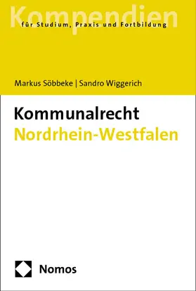 Söbbeke / Wiggerich |  Kommunalrecht Nordrhein-Westfalen | Buch |  Sack Fachmedien