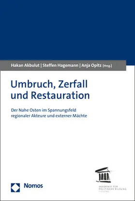Akbulut / Hagemann / Opitz |  Umbruch, Zerfall und Restauration | Buch |  Sack Fachmedien