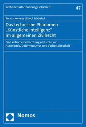 Konertz / Schönhof |  Das technische Phänomen „Künstliche Intelligenz“ im allgemeinen Zivilrecht | Buch |  Sack Fachmedien