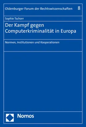 Tschorr |  Der Kampf gegen Computerkriminalität in Europa | Buch |  Sack Fachmedien