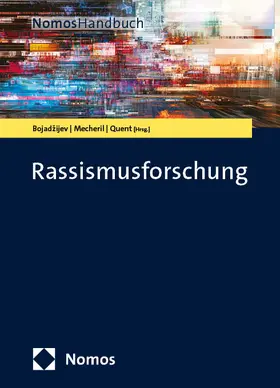 Bojadžijev / Mecheril / Poutrus |  Rassismusforschung | Buch |  Sack Fachmedien
