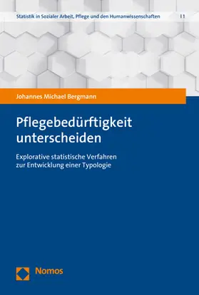 Bergmann |  Pflegebedürftigkeit unterscheiden | Buch |  Sack Fachmedien