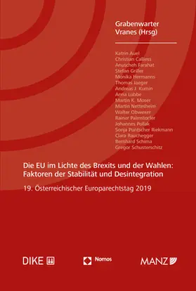 Grabenwarter / Vranes |  Die EU im Lichte des Brexits und der Wahlen: Faktoren der Stabilität und Desintegration | Buch |  Sack Fachmedien